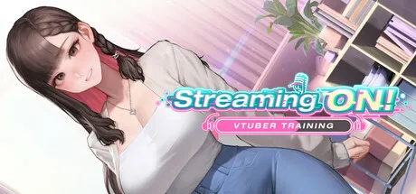 直播开始！VTuber出道指南 Streaming ON! VTuber Training 1.02 PC端 官中高清版 预览图