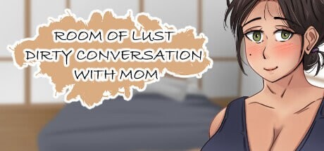 欲望之房 与妈妈的下流对话Room of Lust - Dirty Conversation With Mom PC端 汉化版高清版 预览图
