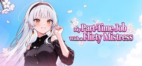 和娇媚大小姐的打工生活 My Part-Time Job With a Flirty Mistress PC端 官中高清版 预览图