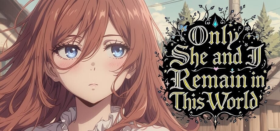 这个世界只剩下我和她 Only She and I Remain in This World PC端 官中高清版 预览图