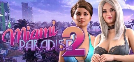 迈阿密天堂2 Miami Paradise PC端 高清版 预览图