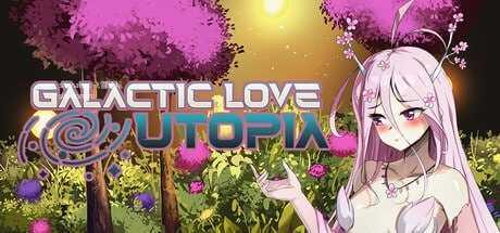 银河爱情乌托邦/Galactic Love Utopia PC端 官中高清版 预览图