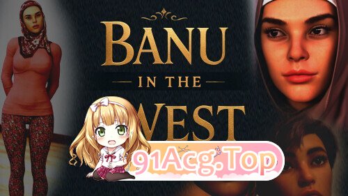 西方的巴努 Banu in the West v0.05 PC端 AI汉化版 预览图