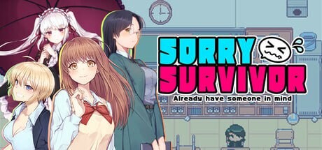 对不起，生还者 SORRY SURVIVOR PC端 官中版 预览图