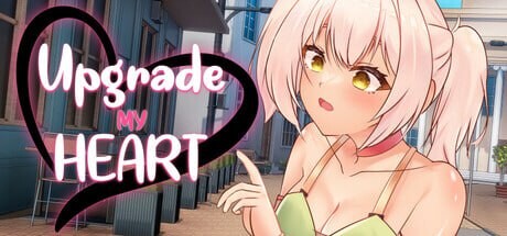 升级我的心 Upgrade My Heart v1.0 PC端 官中高清版 预览图