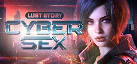 网络性爱：欲望故事 Cybersex: Lust Story 概要： 欢迎来到 Cybersex： 在这里，您将成为自己命运的缔造者，与神秘的机器人互动，体验独特与与众不同。 在这个引人入胜的冒险任务中，你的每一个选择都将决定你的机器人伙伴的命运，因为你要协助她在 PC端 官中无码 预览图