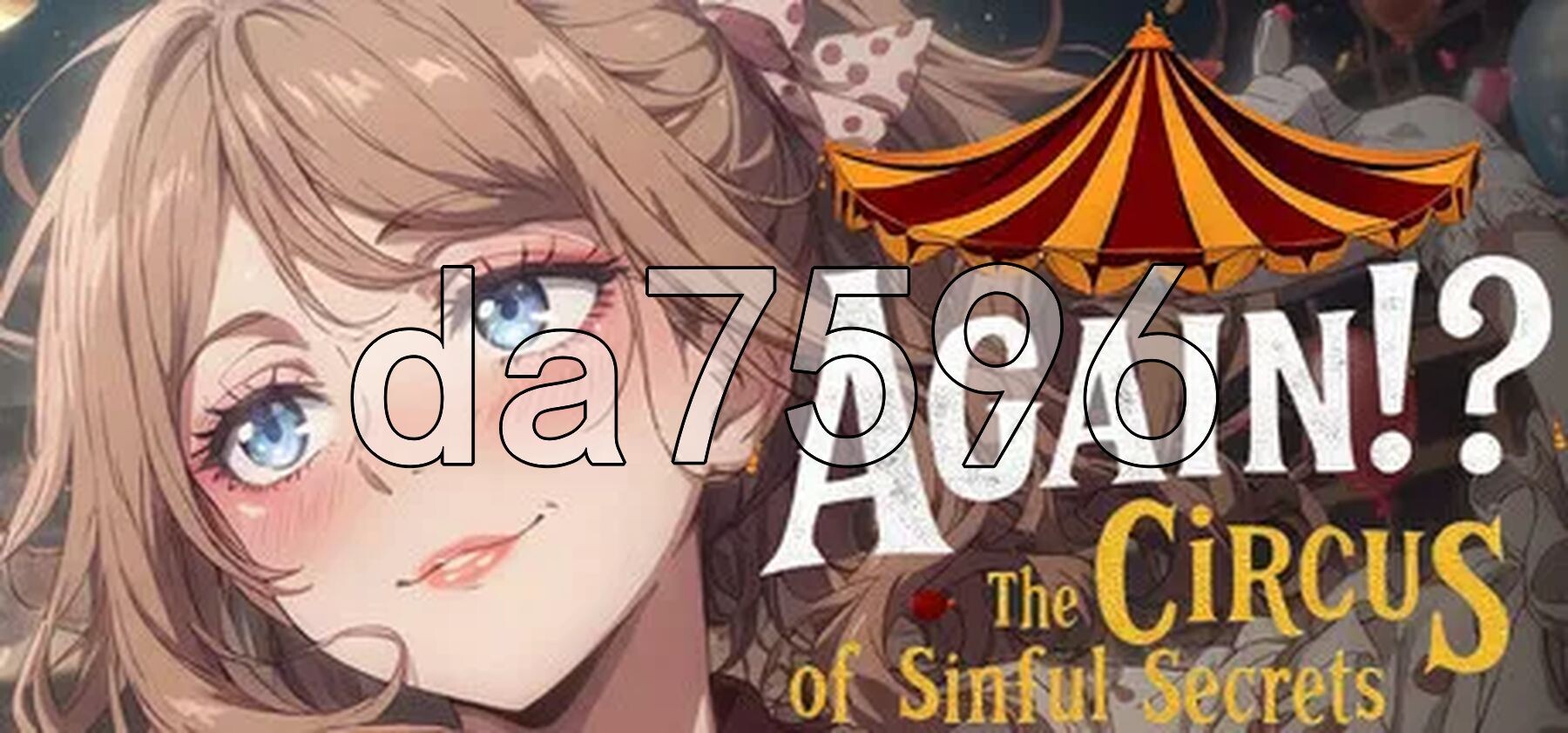 再临！？罪与罚秘密的马戏团 Again!? The Circus of Sinful Secrets PC端 官中步兵版 预览图