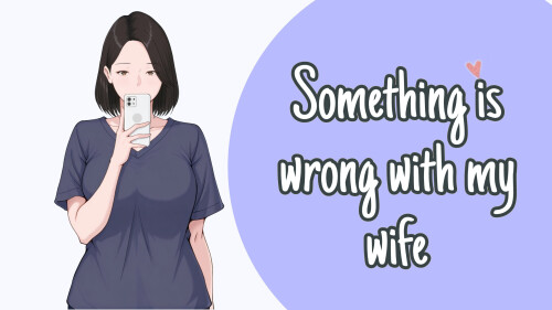 我的妻子有点不对劲 Something Is Wrong with My Wife v1.0 PC端 汉化版 预览图