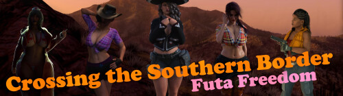 跨越南部边境：特殊角色自由 Crossing the Southern Border: Futa Freedom v0.6 PC端 AI汉化版 预览图