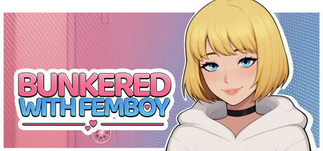 Bunkered with Femboy v1.0 安卓端 官中高清完整版 预览图