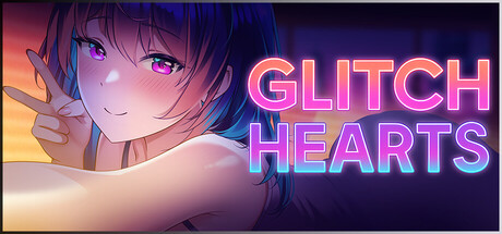 新作[亚洲风SLG/动态] 故障之心 Glitch Hearts PC端 Steam官中步兵版 预览图