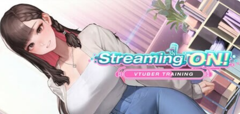 更新[养成互动SLG/动态] 直播开始！VTuber出道指南 Streaming ON! VTuber Training v1.08 PC端 高清完整版 预览图