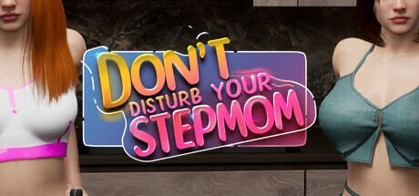 别打扰你继母 Don't Disturb Your STEPMOM v0.0097.1.2 0097PC端 官中版 预览图