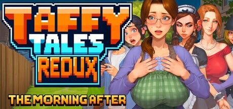 塔菲物语 重制版：翌日清晨Taffy Tales Redux : The Morning After PC端 官中步兵 预览图