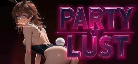 色欲派对 ▫️ Party of Lust ▫️ PC端 官中无码 预览图